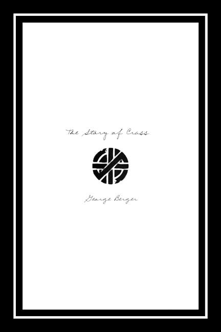 Book cover image for Story of Crass ISBN: 9781604860375